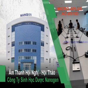 Lắp Đặt Âm Thanh Phòng Hop Công Ty Sinh Học Dược Nanogen