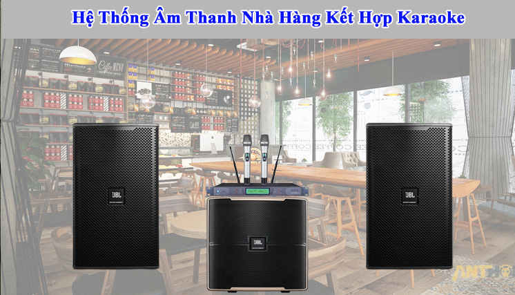 Âm thanh nhà hàng kết hợp karaoke