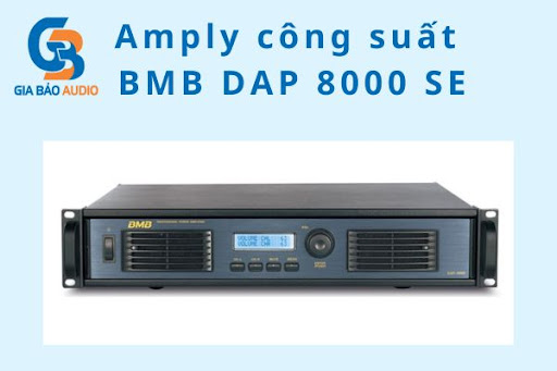 Amply công suất BMB DAP 8000 SE