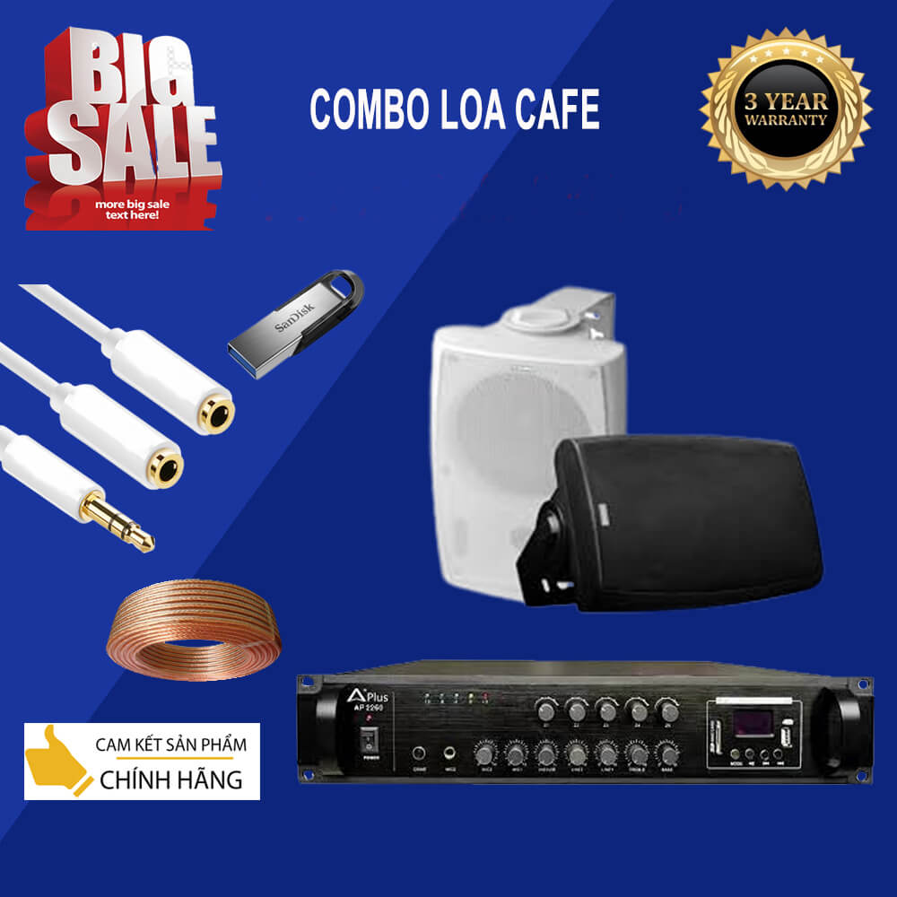 Combo Âm Thanh Quán Cafe Nghe Nhạc Cao Cấp