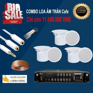 Combo Loa Âm Trần Quán Cafe