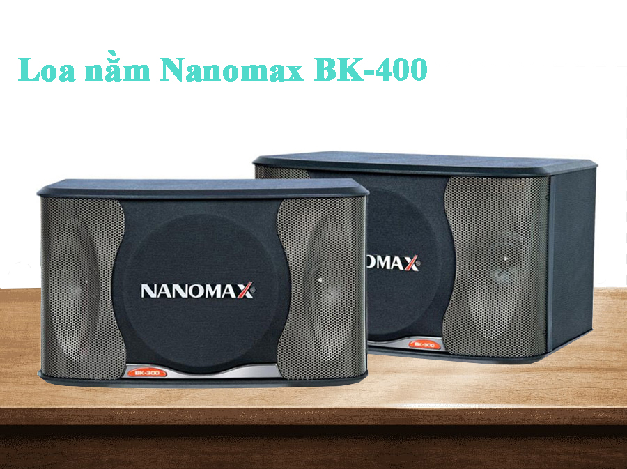 Loa nằm Nanomax BK-400