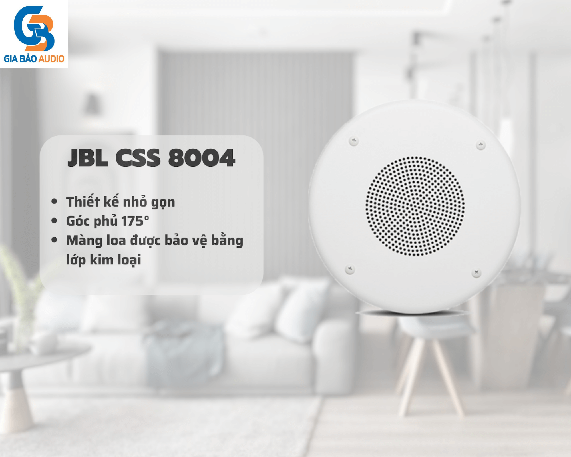 Tính năng chính của loa âm trần JBL CSS 8004
