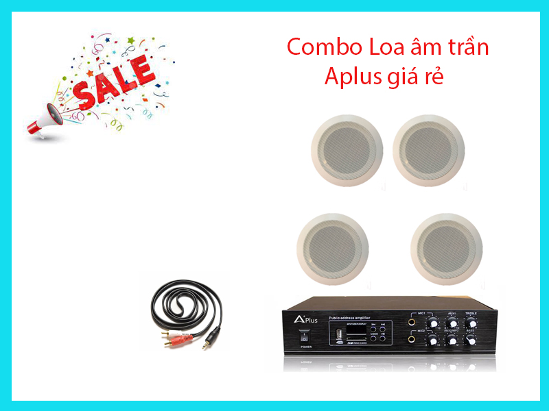 Combo loa âm trần Aplus