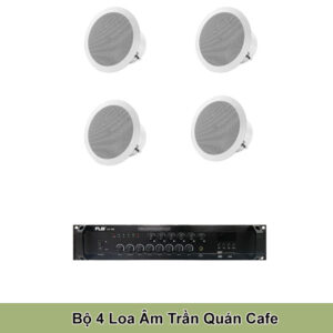 Bộ 4 Loa Âm Trần Cho Quán Cafe