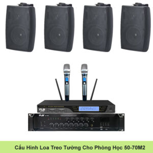 Cấu Hình 4 Loa Treo Tường Cho Phòng Học 50M2